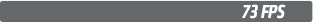 73&nbsp;FPS.png
